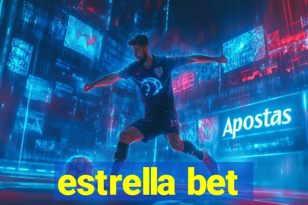 estrella bet