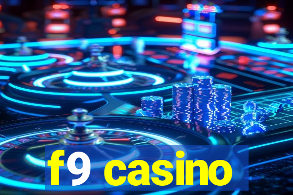 f9 casino