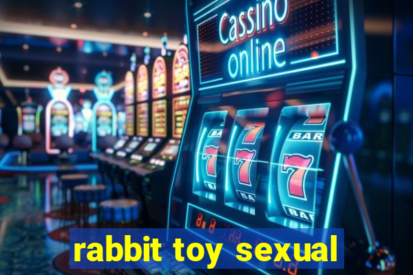 rabbit toy sexual