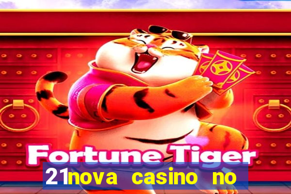 21nova casino no deposit bonus code