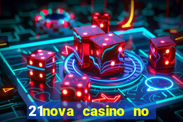 21nova casino no deposit bonus code