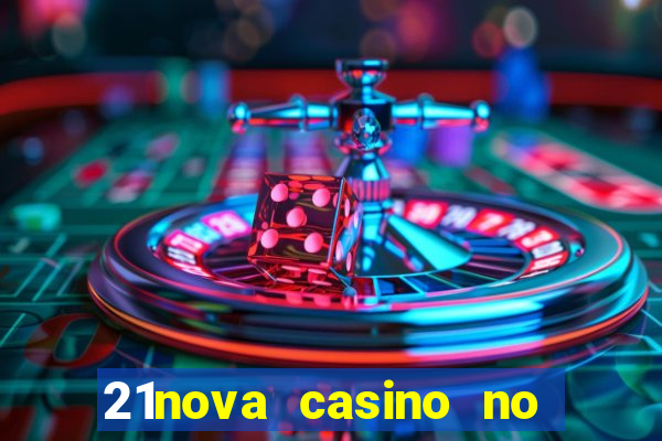 21nova casino no deposit bonus code