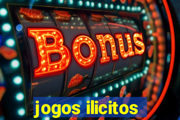 jogos ilicitos