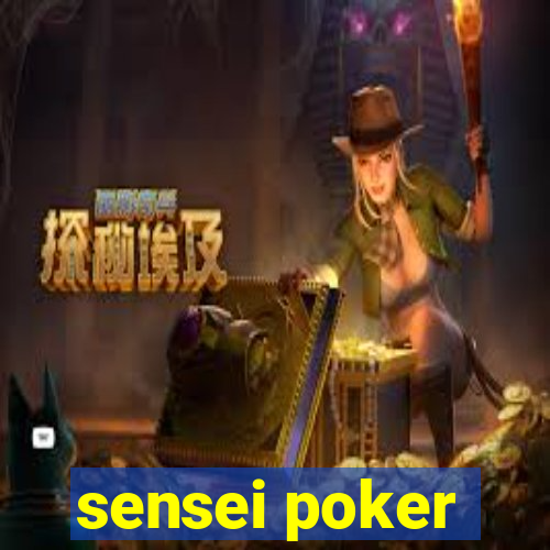 sensei poker