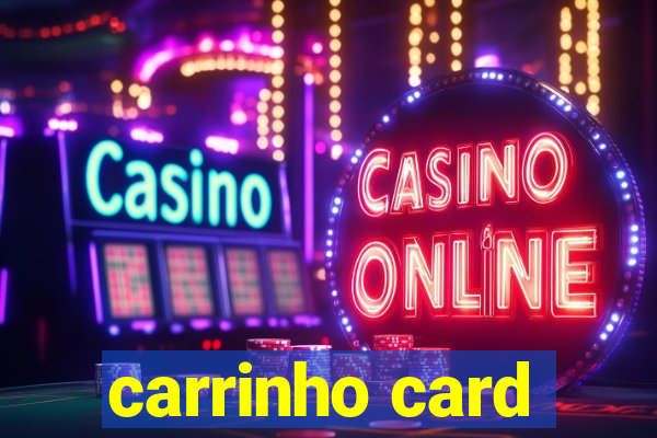 carrinho card