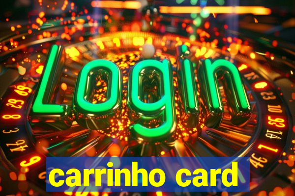 carrinho card