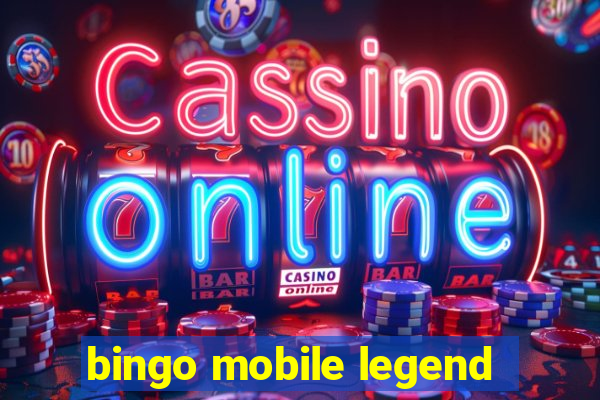 bingo mobile legend