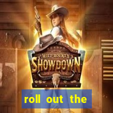 roll out the barrel online slot