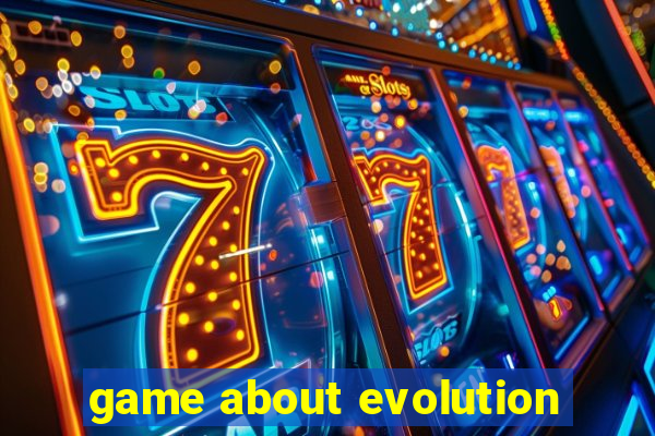 game about evolution