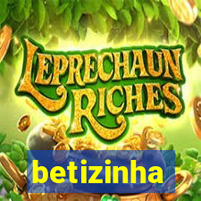 betizinha