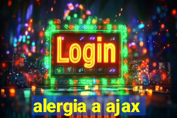 alergia a ajax