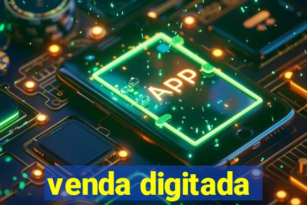 venda digitada