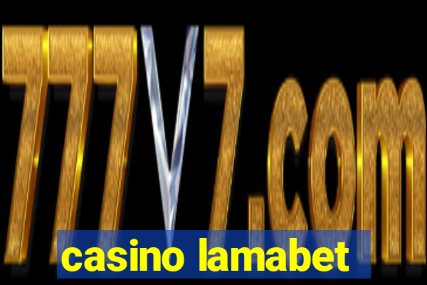 casino lamabet