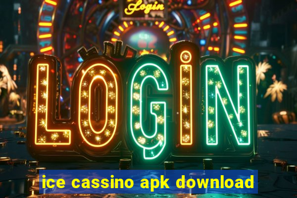 ice cassino apk download