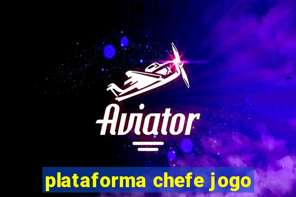 plataforma chefe jogo