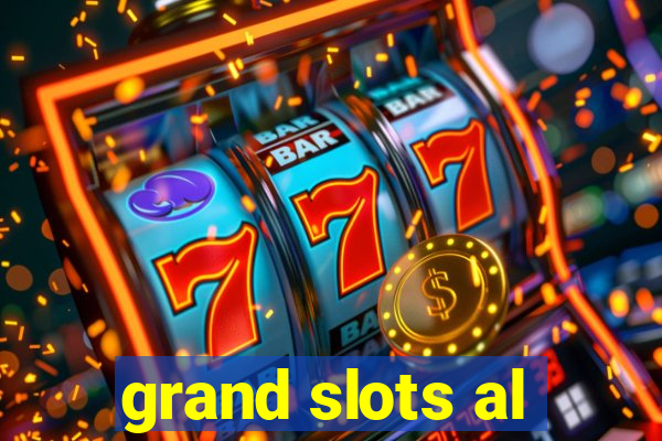 grand slots al