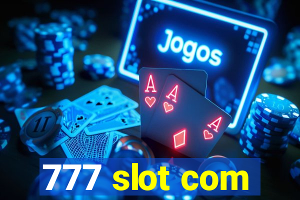 777 slot com