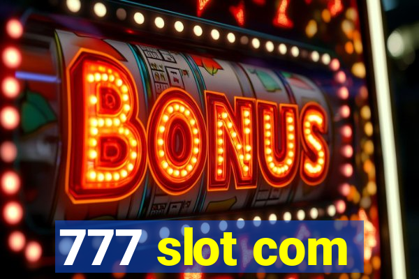 777 slot com