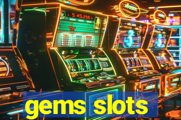 gems slots