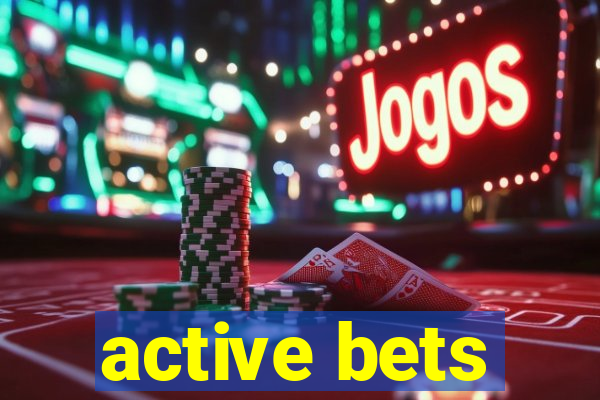 active bets