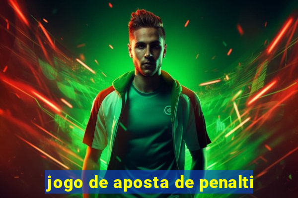 jogo de aposta de penalti