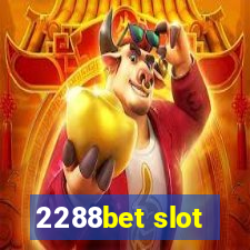 2288bet slot