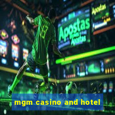 mgm casino and hotel