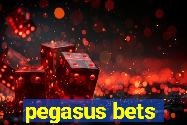 pegasus bets