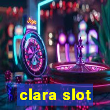 clara slot