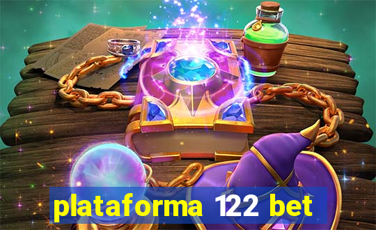 plataforma 122 bet