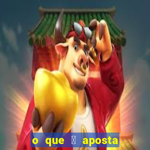 o que 茅 aposta multipla betano