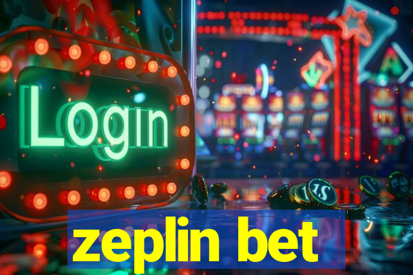 zeplin bet