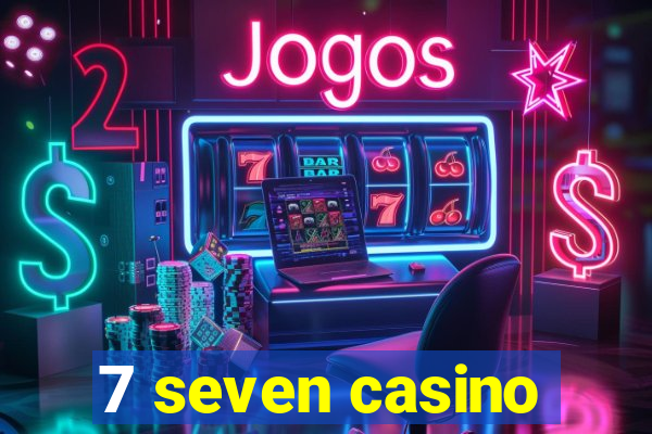 7 seven casino