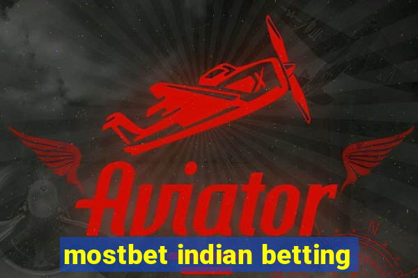 mostbet indian betting