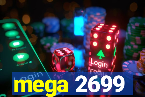 mega 2699