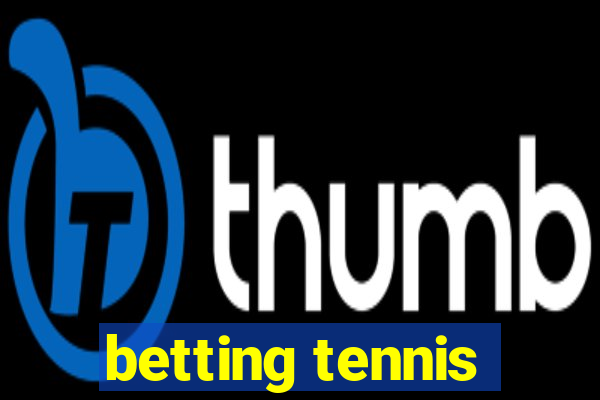 betting tennis