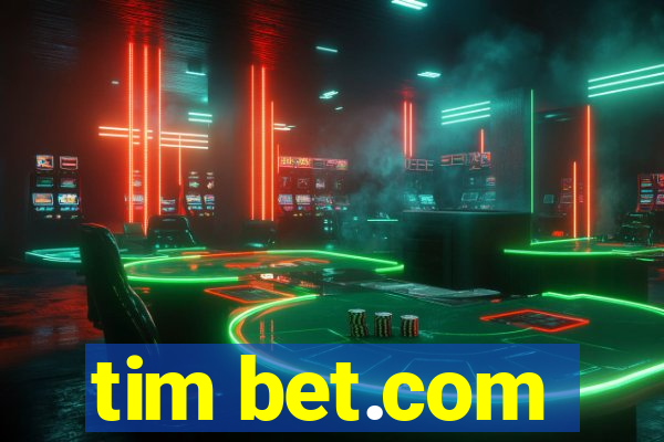 tim bet.com