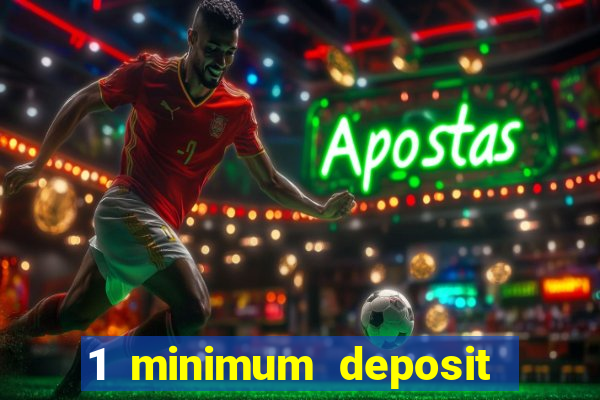 1 minimum deposit casino canada