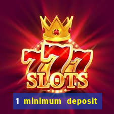 1 minimum deposit casino canada