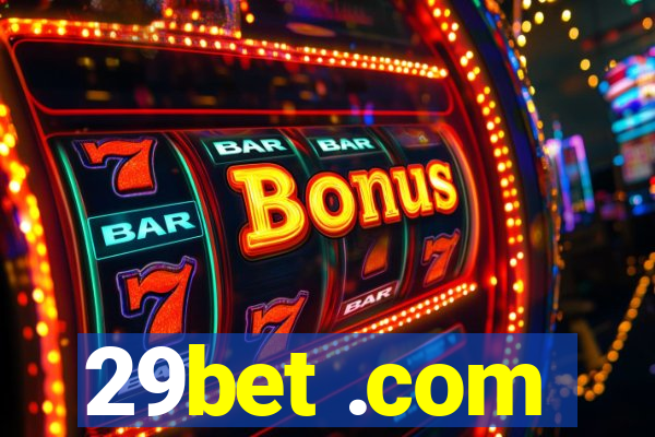 29bet .com