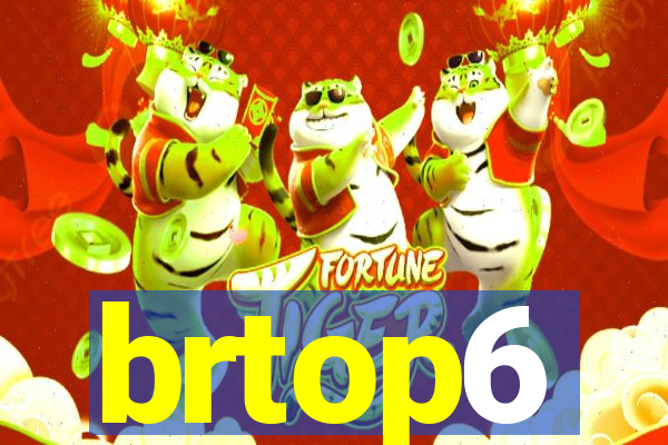 brtop6