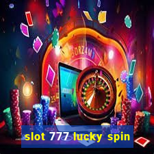 slot 777 lucky spin