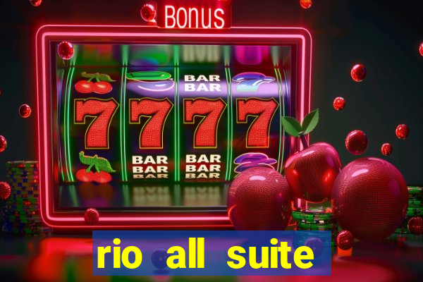 rio all suite hotel and casino