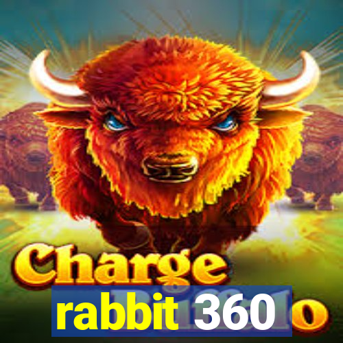 rabbit 360