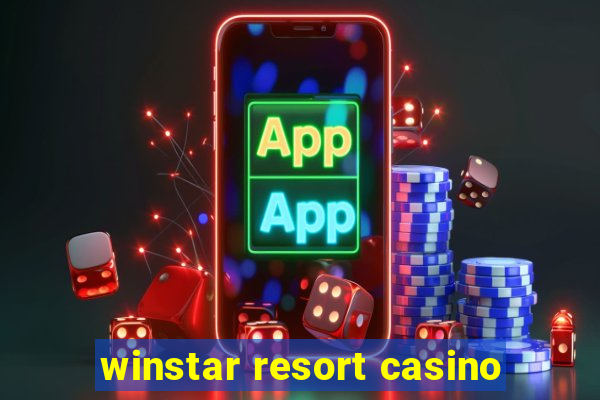 winstar resort casino