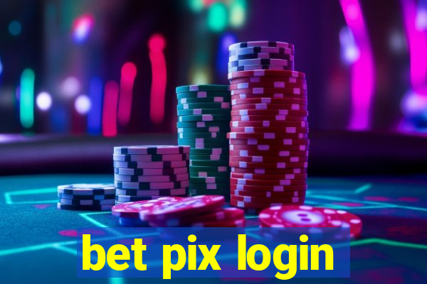 bet pix login