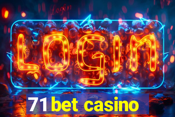 71 bet casino