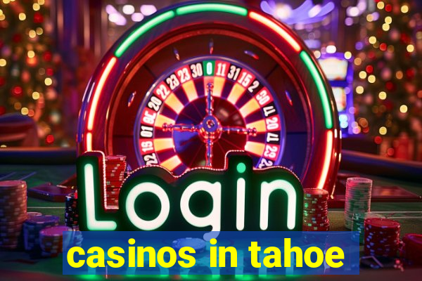 casinos in tahoe