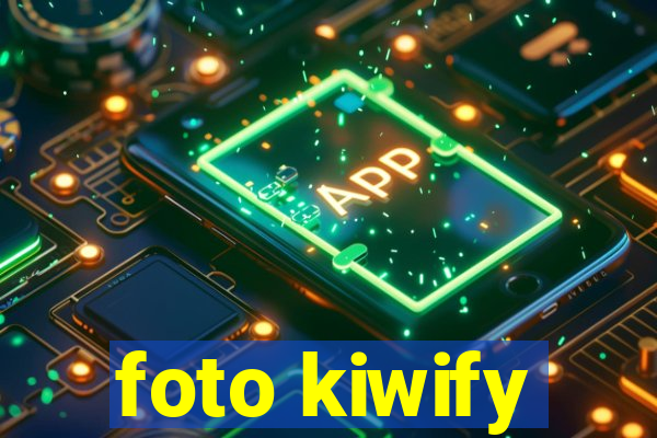 foto kiwify