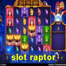 slot raptor